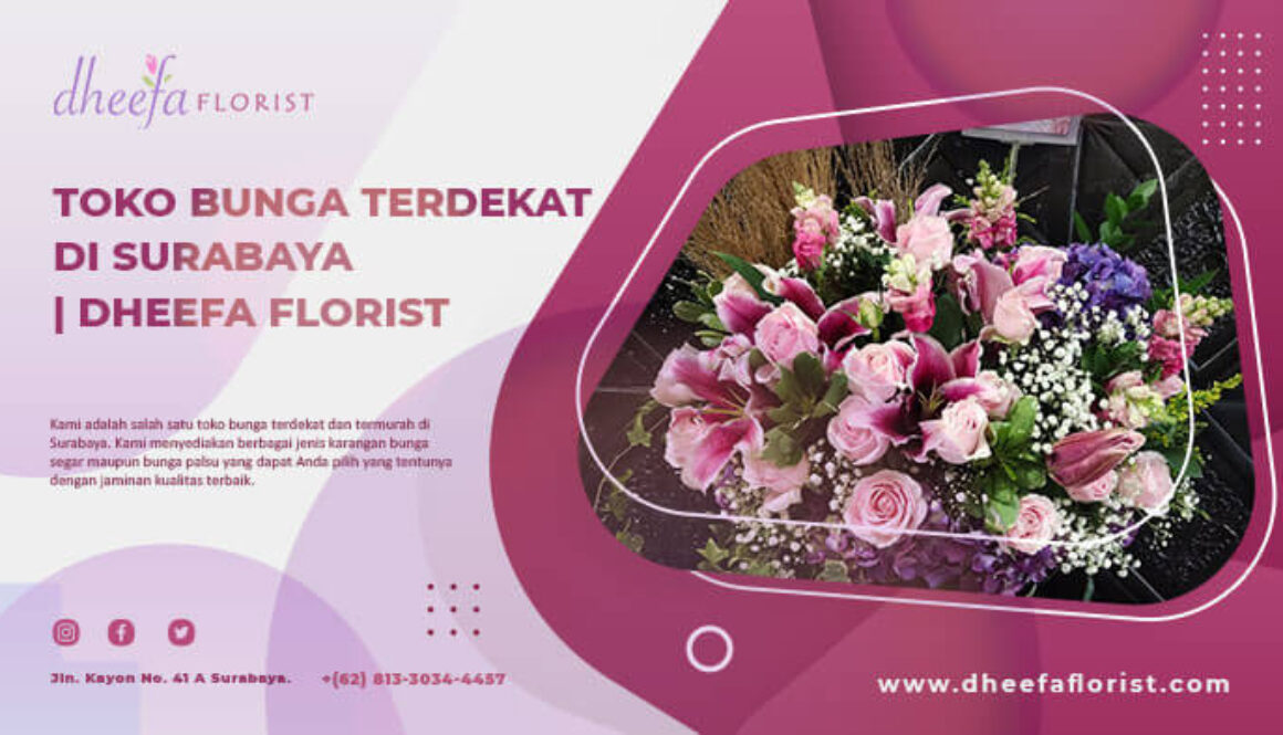 Toko Bunga Terdekat Di Surabaya