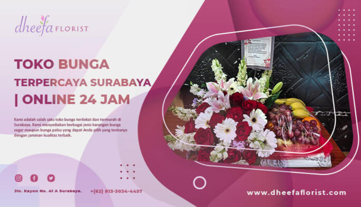 Toko Bunga Terdekat Di Surabaya